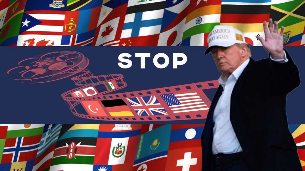 DONLAD TRUMP TARIFF ON MOVIES