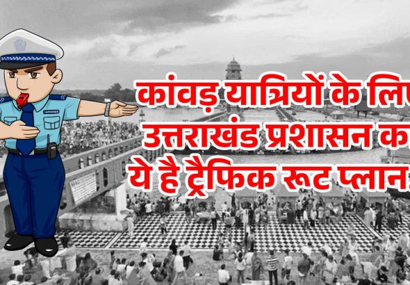 Traffic Route Plan for Kanwar Pilgrims